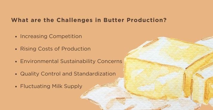 Challenges in Butter Production