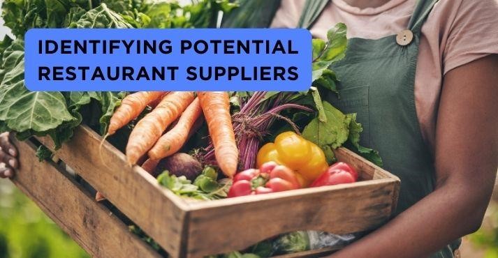 Identifying Potential Restaurant Suppliers Identifying Potential Restaurant Suppliers