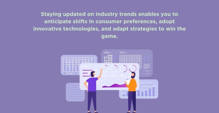 Stay Updated on Industry Trends