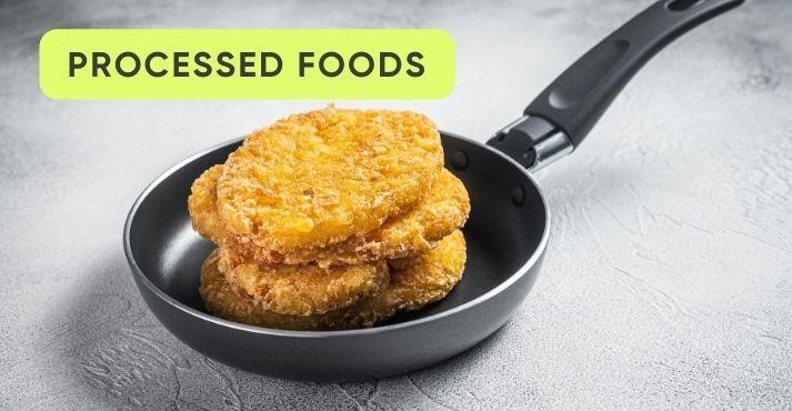 Processed Foods