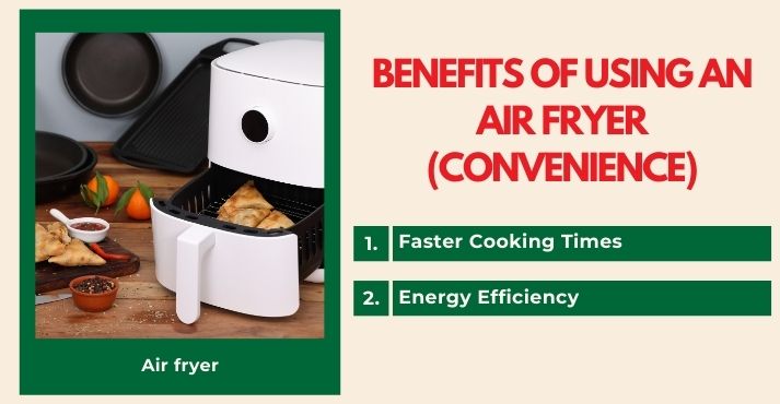 convenience-benefits-of-using-an-air-fryer