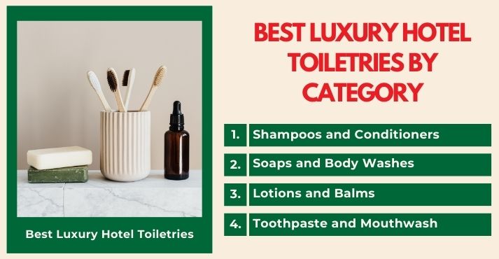best-luxury-hotel-toiletries-by-category