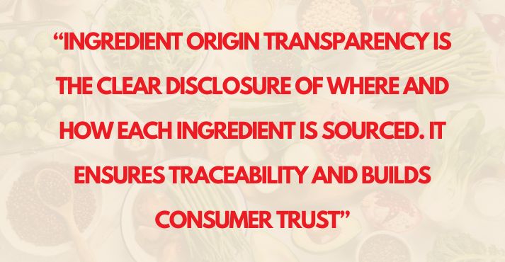 what-is-ingredient-origin-transparency