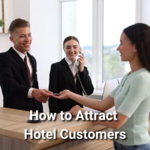 attract-hotel-customers