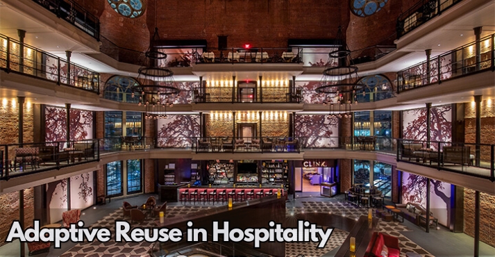 Adaptive Reuse in Hospitality