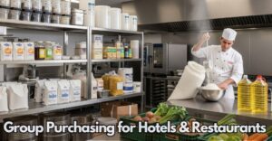 Group Purchasing for Hotels & Restaurants