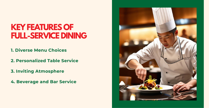 Key Features of Full-Service Dining