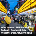 Why Western F&B Brands Keep Failing in Southeast Asia