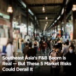 Southeast Asia's F&B Boom is Real